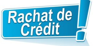 Rachat de Crédit